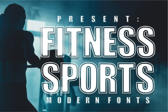 Fitness Sport: The Typeface Built for Impact