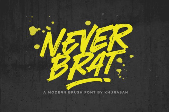 Never Brat: The Quirky Brush Font for Bold, Modern Designs