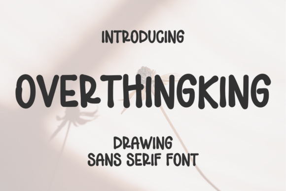 Overthingking: A Typeface That Balances Elegance and Impact