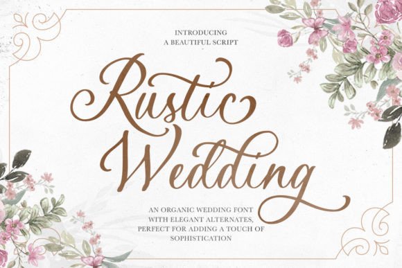 The Rustic Wedding Font: Handmade Charm for Modern Designs